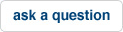 Ask a Question button