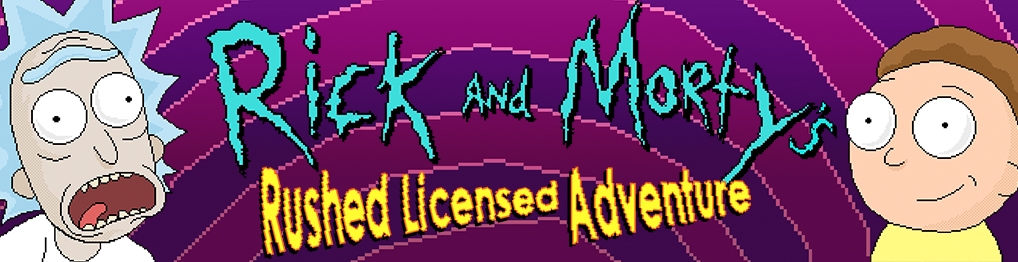 Rick and Morty's Rushed Licensed Adventure