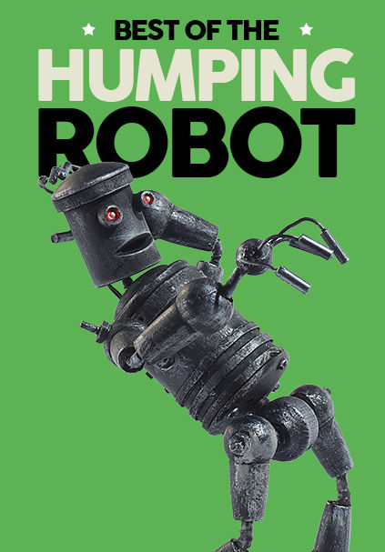 Best of the Humping Robot