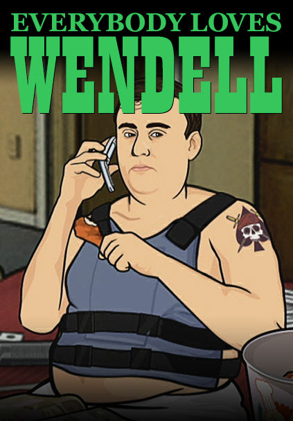 Everybody Loves Wendell