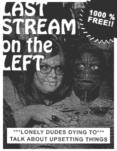 Last Stream on the Left