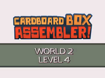 Watch Free Online Video Cardboard Box Assembler Walkthrough - World 3, Level 1 