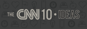 CNN 10: Big Ideas