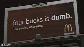 This was placed by McDonalds in Seattle, Starbucks' home town
