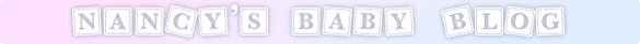 Nancy's Baby Blog