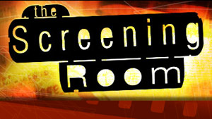 The Screening Room: An international look at the world of film and movie-making