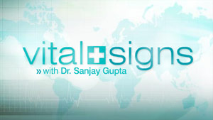 "Vital Signs" with Dr. Sanjay Gupta takes a global look at the world of health.