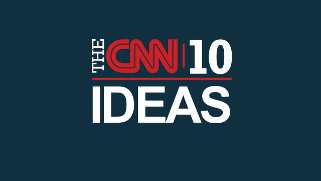 CNN 10: Ideas