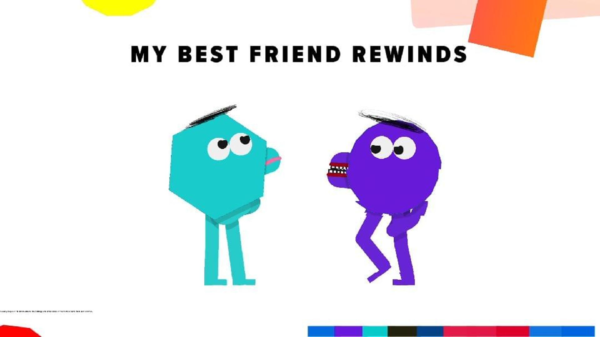 My Best Friend “Rewinds