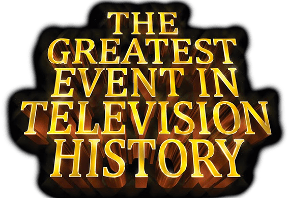 The Greatest Event in Television History