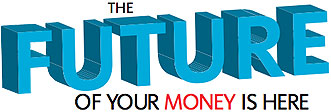 The Future of your Money