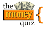 the money quiz